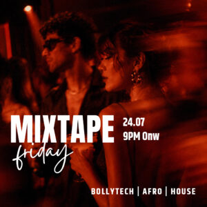 MIXTAPE FRIDAY | 24 JULY  | FRIDAY
