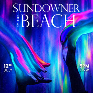SUNDOWNER BY THE BEACH |  12 JULY  | SUNDAY