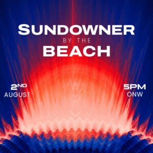 SUNDOWNER BY THE BEACH |  02 AUGUST  | SUNDAY