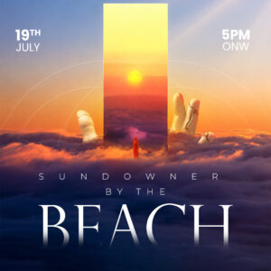 SUNDOWNER BY THE BEACH |  19 JULY  | SUNDAY