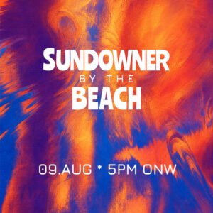 SUNDOWNER BY THE BEACH |  09 AUGUST  | SUNDAY