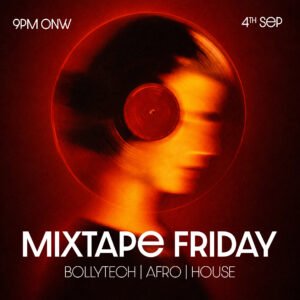MIXTAPE FRIDAY |  04 SEPTEMBER  | FRIDAY