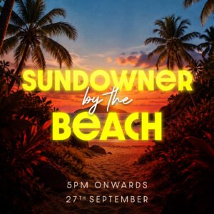 SUNDOWNER BY THE BEACH | 27 SEPTEMBER   | SUNDAY