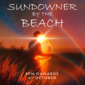 SUNDOWNER BY THE BEACH | 04 OCTOBER | SUNDAY