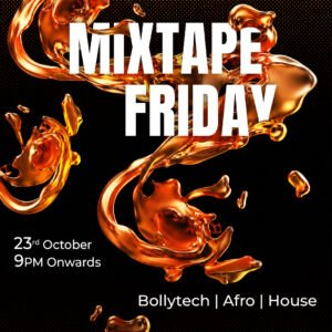 MIXTAPE FRIDAY |  23 OCTOBER  | FRIDAY